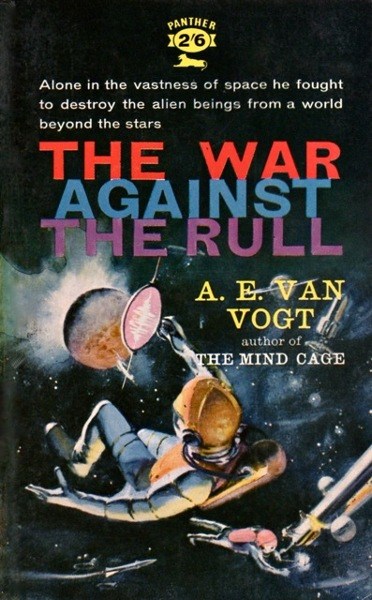 [February 24, 1961] Six into One (A.E. Van Vogt's War Against the Rull ...