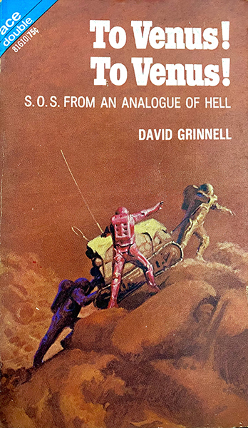 A book cover in color, showing three astronauts in spacesuits pushing a small, tanklike vehicle up a rocky incline against a orange, cloudy backdrop. One of the spacesuits is bright red. Beneath the title is the legend 'S.O.S. from an analogue of Hell!'