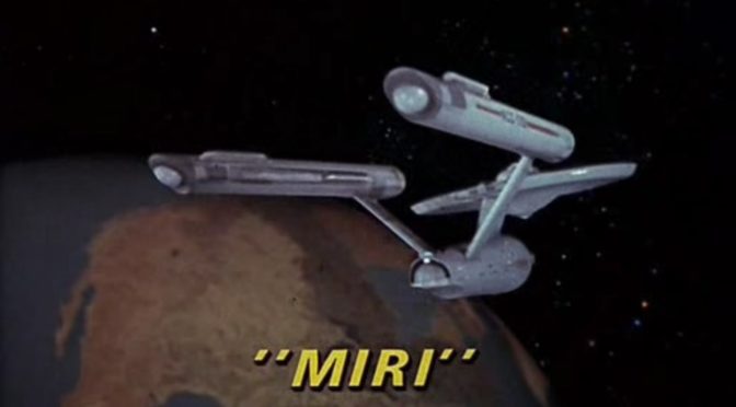 [November 4, 1966]  <i>Star Trek</i>:  "Miri"