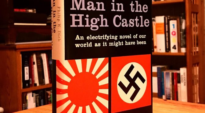 [November 6, 1962]  The road not taken… (Philip K. Dick's <i>The Man in the High Castle</i>)