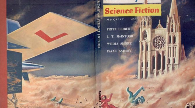 [July 22, 1964]  (August 1964 <i>Fantasy and Science Fiction</i>)