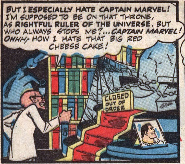 Panel from Captain Marvel #17, in which Dr Sivana calls Captan Marvel a "big red cheese cake." 