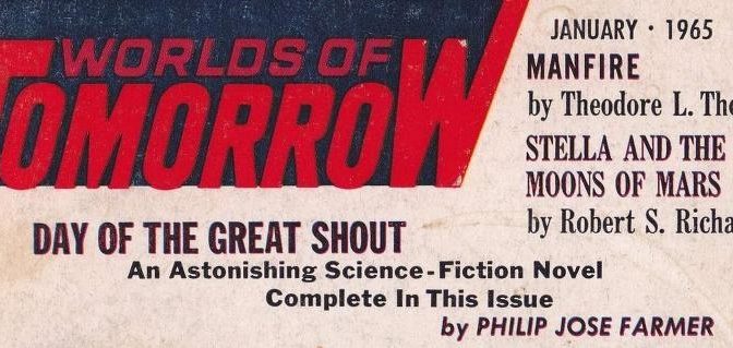 [November 9, 1964] Shall We Gather At The River? (January 1965 <i>Worlds of Tomorrow</i>)