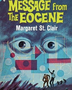 Message from the Eocene by Margaret St. Clair