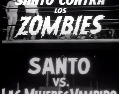 [November 4, 1965] The Best Bad Science Fiction Wrestling Can Offer (A Review of Two Films of <i>El Santo</i>)