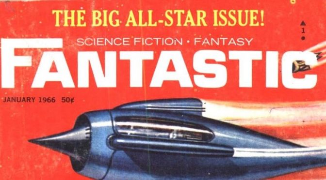 [December 14, 1965] Expect the Unexpected (January 1966 <i>Fantastic</i>)