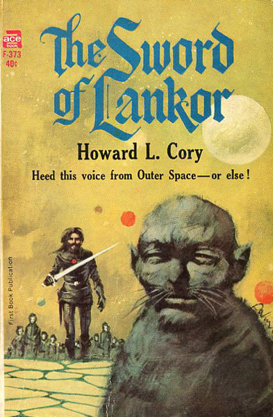 The Sword of Lankor by Howard L. Cory