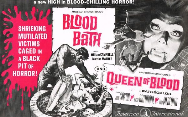 [March 4, 1966]  Sanguinary Cinematic Surgery  (<i>Blood Bath</i> and <i>Queen of Blood</i>)