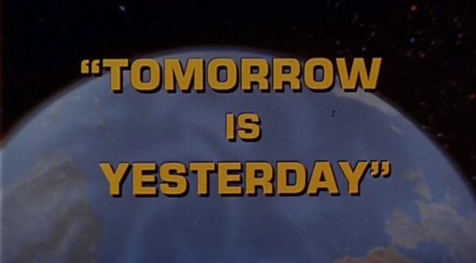 [February 2, 1967]  It's About Time (<i>Star Trek</i>:  "Tomorrow is Yesterday")