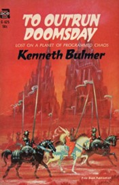 To Outrun Doomsday by Kenneth Bulmer