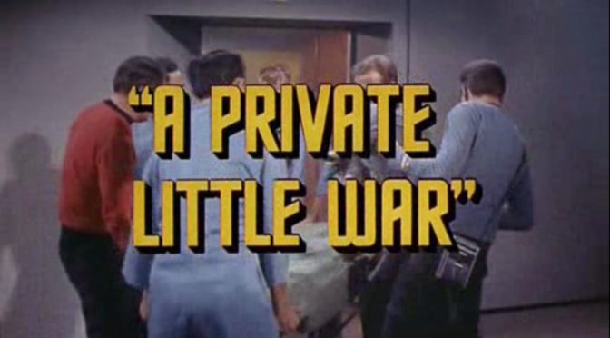 [February 8, 1968]  The Trek Offensive (<i>Star Trek</i>:  "A Private Little War")