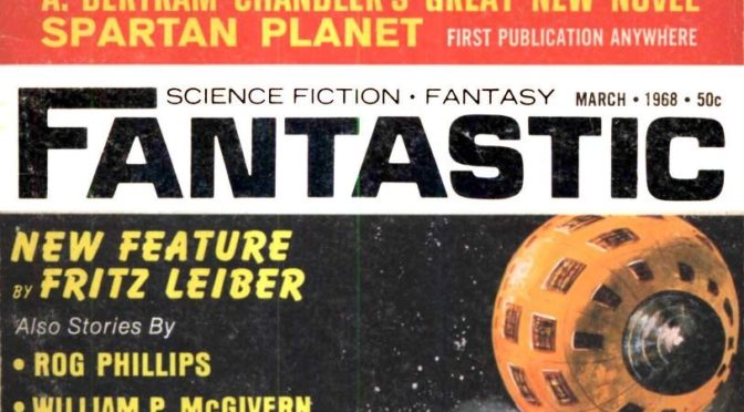 [February 10, 1968] It's a Man's World (March 1968 <i>Fantastic</i>)