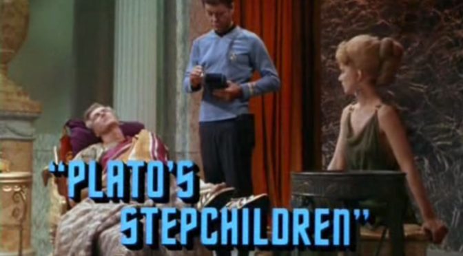 [November 28, 1968]  Puppet on a String (<i>Star Trek</i>:  "Plato's Stepchildren")