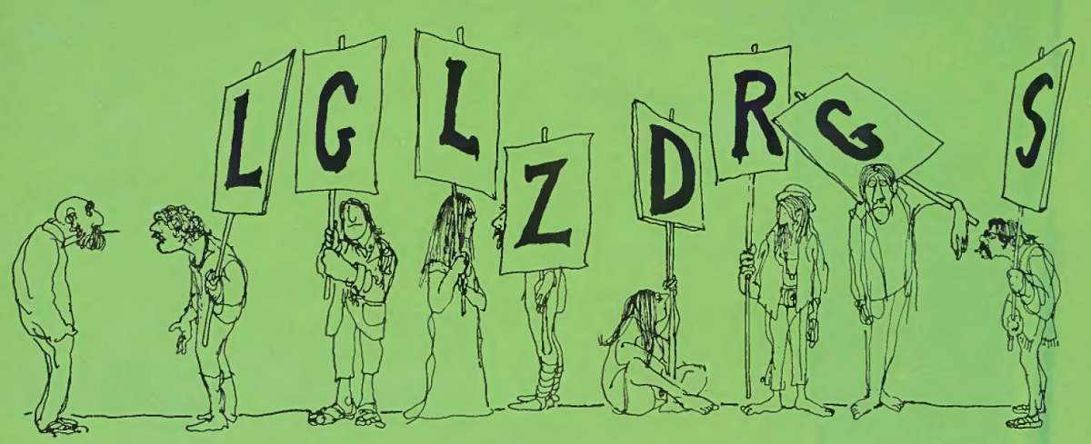 Shel faces a row of hippies holding signs with letters: L G L Z D R G S