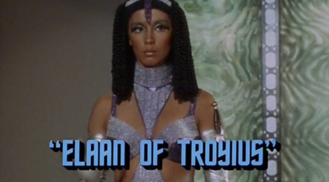 [January 2, 1969]  Blood, Sweat, and Tears  (<i>Star Trek</i>:  "Elaan of Troyius")