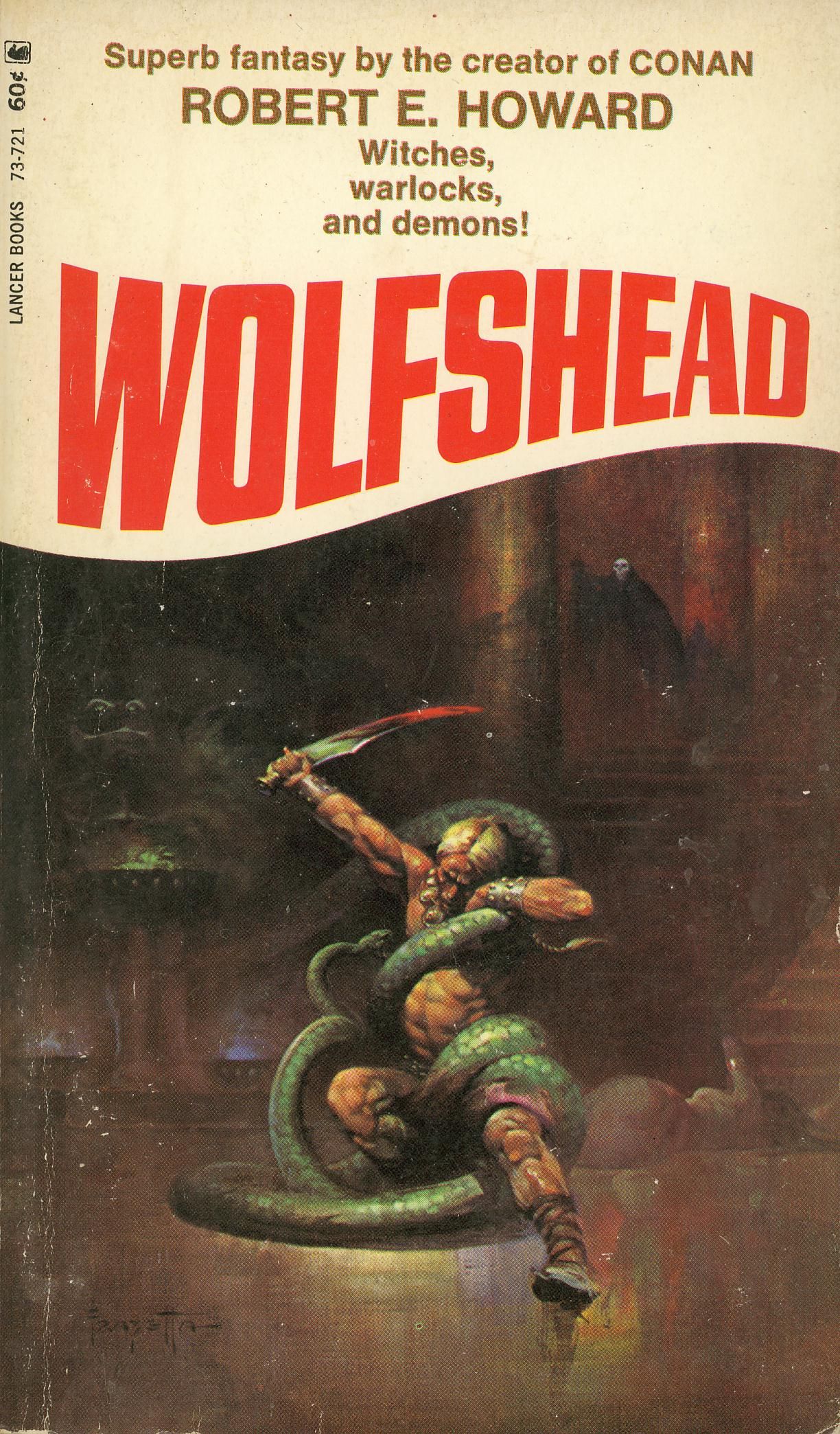 Wolfshead by Robert E. Howard