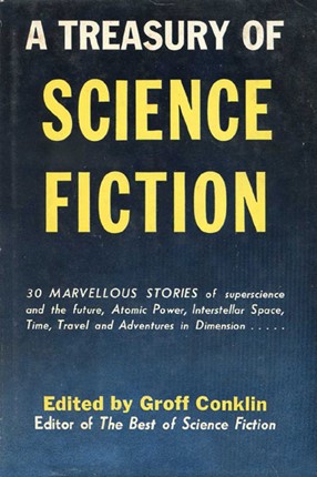 Cover for A Treasury of Science Fiction by Groff Conklin