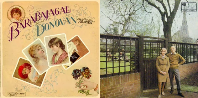 Cover for Barabajagal by Donovan, featuring an Edwardian style cover, and Unhalfbricking by Fairport Convention, featuring an old couple in front of a garden fence.