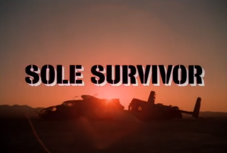 The title card of the movie SOLE SURVIVOR, written in black capitals with white shadows in a stencil font.  The title is superimposed over a photograph of the silhouette of a wrecked airplane against an orange sky, with the low sun just touching the top of the plane. 