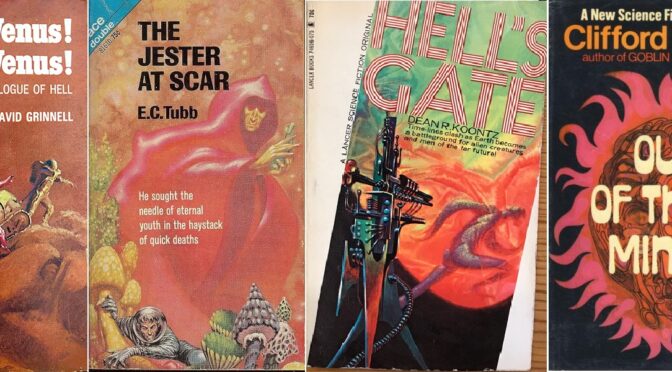 [March 14, 1970]  <i>To Venus</i> and <i>Hell's Gate</i>… are we <i>Out of Our Minds</i>?