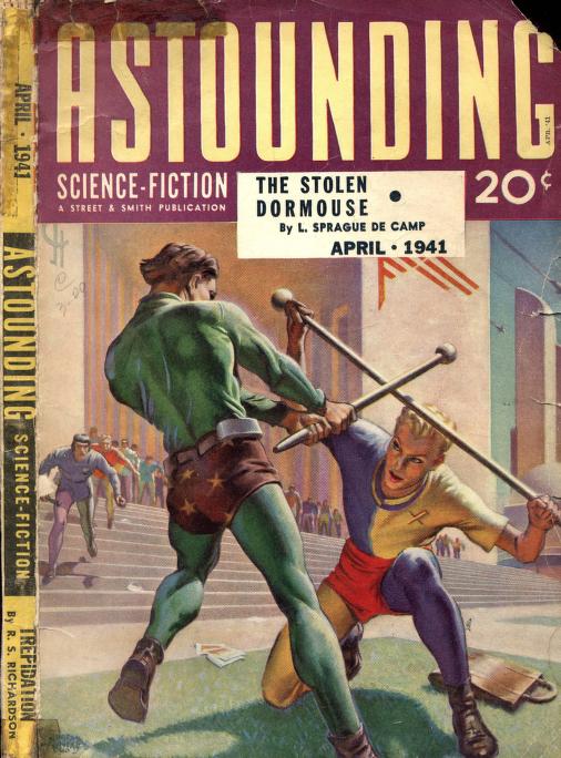 Colour photograph of the cover of the April 1941 issue of Astounding Science Fiction. The cover illustration two white men wearing brightly coloured and form-fitting one-piece outfits (one in green, the other quarters of blue & yellow), appearing to do battle with implements resembling brass walking sticks with small rounded balls at crown, but wielded as though bats. A briefcase lays discarded in the grass, and a group of similarly dressed people crowded at the top of flight stairs seem to be just reacting to the fray and are beginning to descend