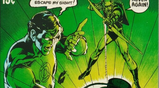 Cover of Green Arrow Green Lantern #76. Title: Stop! this is the new... Green Arrow Green Lantern #76. Picture shows Green Lantern recharging his ring in his lantern saying his oath "In brightest day, in blackest night, no evil shall escape my sight!" Green Arrow is shouting "Never Again" and shoots an arrow smashing the lantern.