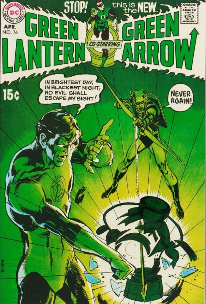 Cover of Green Arrow Green Lantern #76.
Title: Stop! this is the new... Green Arrow Green Lantern #76.
Picture shows Green Lantern recharging his ring in his lantern saying his oath "In brightest day, in blackest night, no evil shall escape my sight!"
Green Arrow is shouting "Never Again" and shoots an arrow smashing the lantern.
