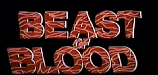 The title card of <i>Beast of Blood</i>. The letters, all blocked, are red streaked with a paler color.