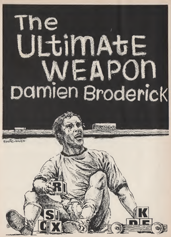 Black & White Illustration  of The Ultimate Weapon by Damien Broderick. The title and author are written on a blackboard in chalk, a man wits on the floor playing with alphabet blocks with a look of childlike joy on his face.