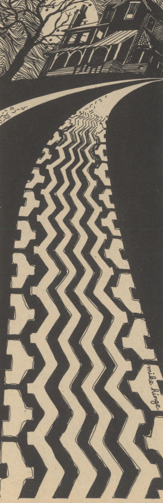 Black-and-white drawing of car tire marks on the road leading to a sinister-looking house.