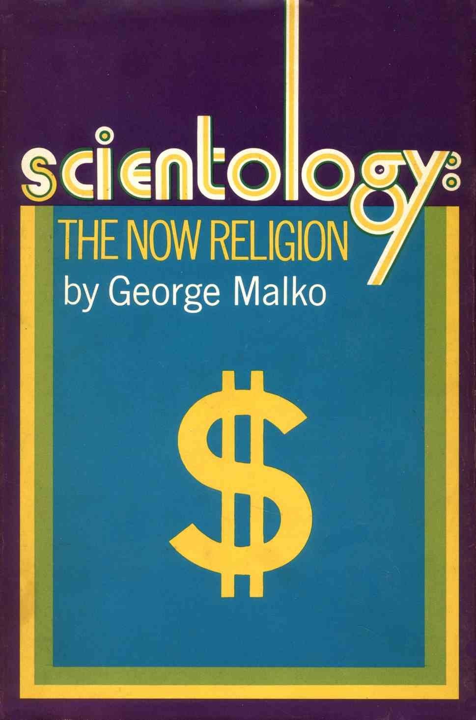 Cover of the book Scientology: The New Religion, by George Malko. The illustration shows a big dollar sign in the middle of the page.