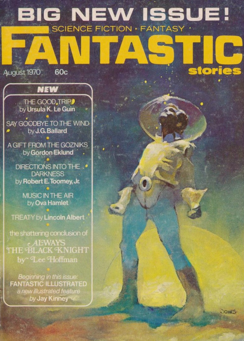 The cover of the August 1970 issue of Fantastic Stories.  The title is in yellow block capitals across the top, and a list of featured stories goes down the left side.  The image shows a man in a futuristic space suit with clear glass helmet, tall boots, and elbow-length gloves.  He stands facing the sky with his fists clenched by his sides.  Behind him, the sun is rising bright yellow against a dark blue star-filled sky.