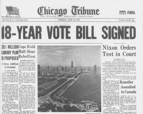 A black and white photo of the top half of the front page of the Chicago Tribune for Tuesday, June 23, 1970.  The top headline reads 18-Year Vote Bill Signed. The subhead reads Nixon Orders Test in Court.
