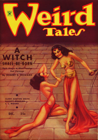 Cover of Weird Tales for December 1934. The cover illustration shows a woman dressed in gold holding a whip in one hand and the arm of a pleading woman in the other hand. The pleading woman is kneeling on a floor of stone.