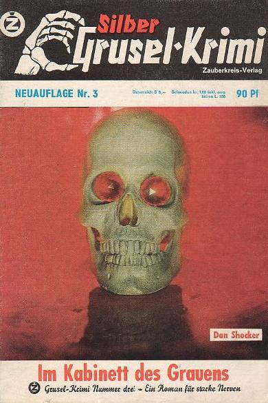The cover of Im Kabinett des Grauens.  Across the top, the Silber Grusel-krimi logo with the skeletal hand as in the previous cover image.  In the center, a photo of a grinning skull sitting on a small pedestal against a blood-red background. The title is in red across the bottom, against a white background.