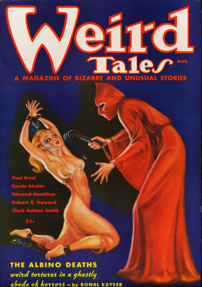 Cover of Weird Tales for March 1936. The cover illustration shows a cloaked figure threatening a tied woman with a torture implement.